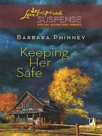 Barbara Phinney - Keeping Her Safe