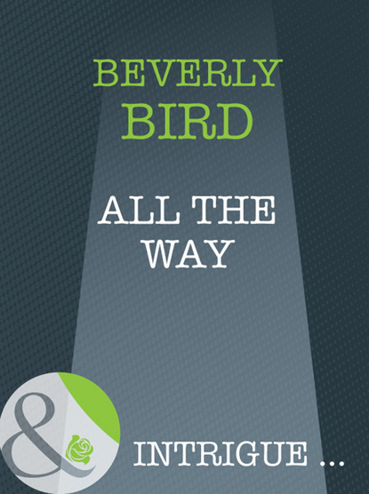 Beverly Bird - All The Way