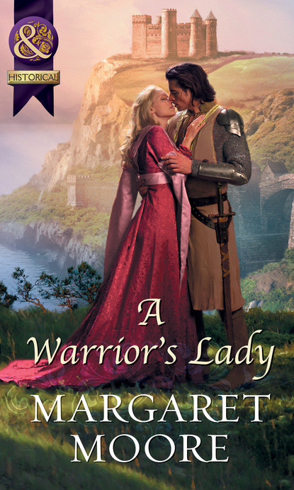 Margaret Moore - A Warrior's Lady