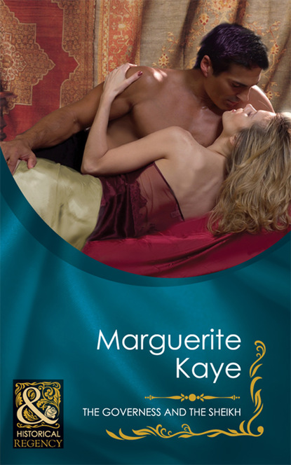 Marguerite Kaye - The Governess and the Sheikh