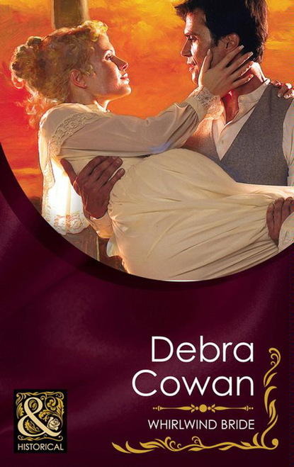 Debra Cowan - Whirlwind Bride