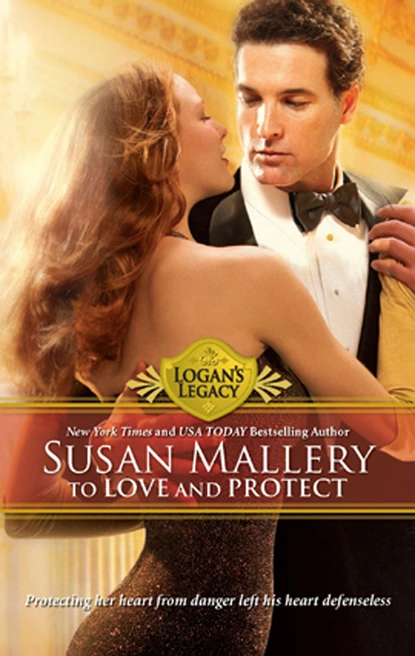 Обложка книги To Love and Protect, Susan Mallery