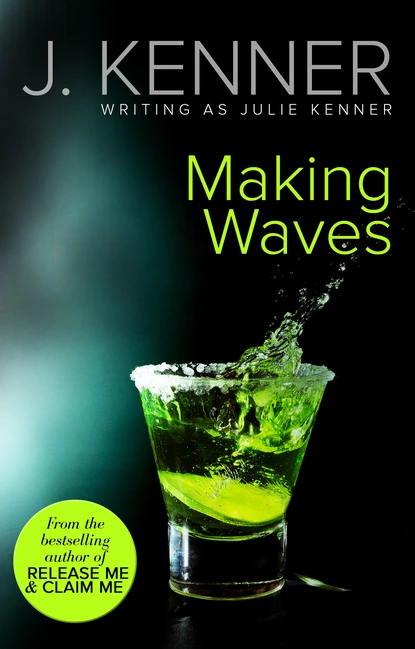 Обложка книги Making Waves, Джулия Кеннер