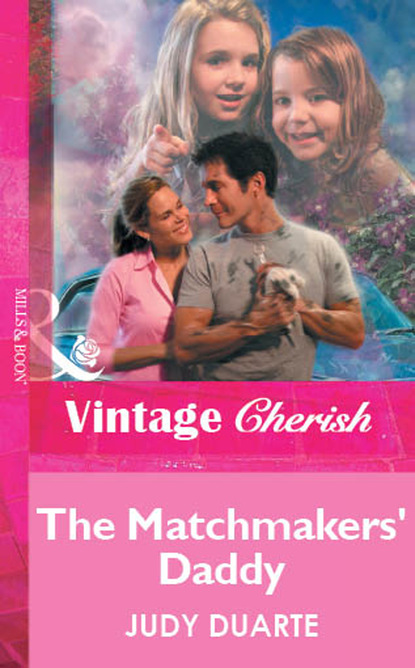 Judy Duarte - The Matchmakers' Daddy
