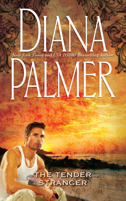 Diana Palmer - Tender Stranger
