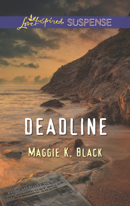 Maggie K. Black - Deadline