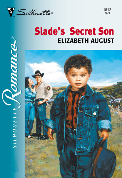 Elizabeth August - Slade's Secret Son
