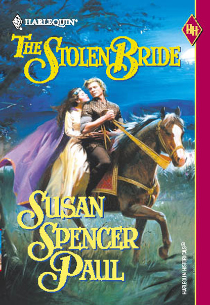 Susan Spencer Paul - The Stolen Bride