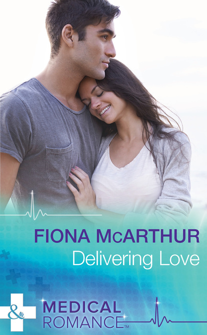 Fiona McArthur - Delivering Love
