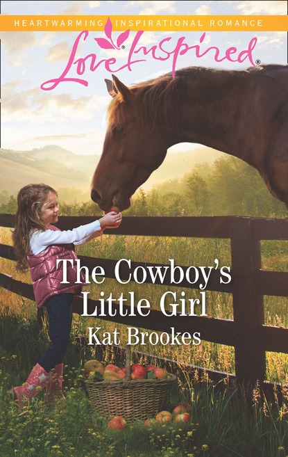 Kat Brookes - The Cowboy's Little Girl