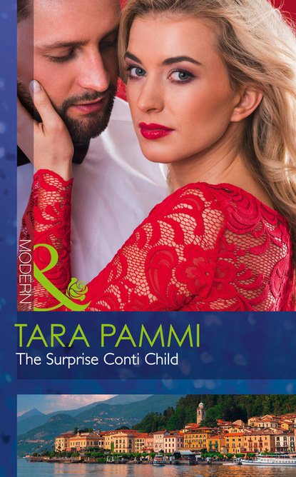 Tara Pammi - The Surprise Conti Child