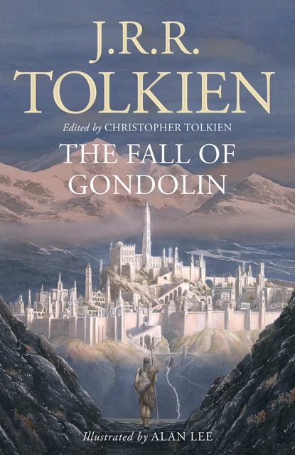 Обложка книги The Fall of Gondolin, J. R. r. tolkien