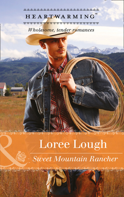 Loree Lough - Sweet Mountain Rancher