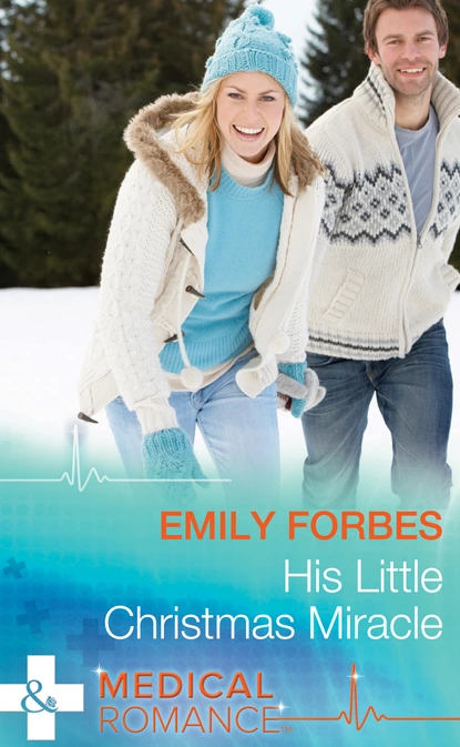 Обложка книги His Little Christmas Miracle, Emily Forbes