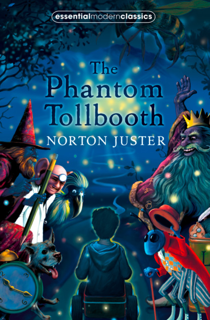 Norton  Juster - The Phantom Tollbooth
