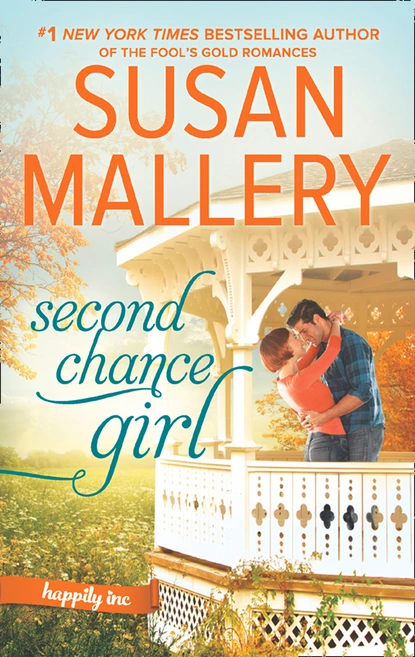 Обложка книги Second Chance Girl, Susan Mallery