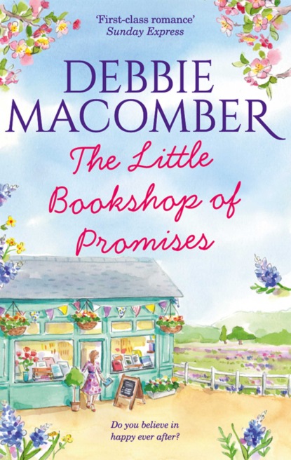 Debbie Macomber - The Little Bookshop Of Promises