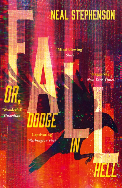 Обложка книги Fall or, Dodge in Hell, Neal Stephenson