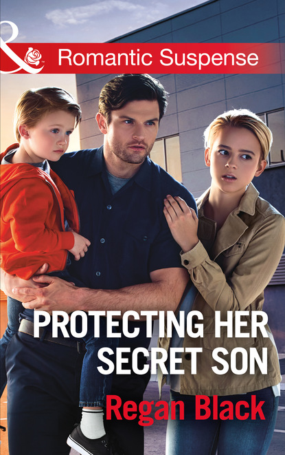 Regan Black - Protecting Her Secret Son