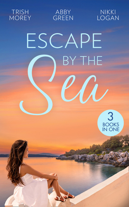Trish Morey — Escape By The Sea