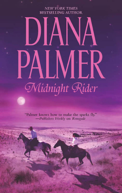 Diana Palmer - Midnight Rider