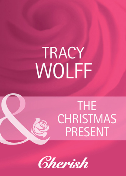 Tracy Wolff - The Christmas Present