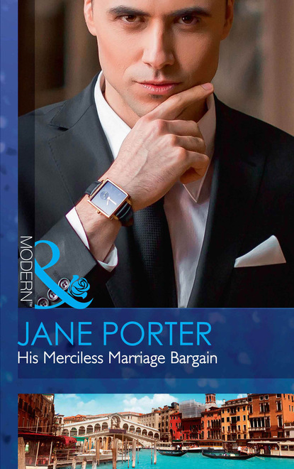 Jane Porter - His Merciless Marriage Bargain