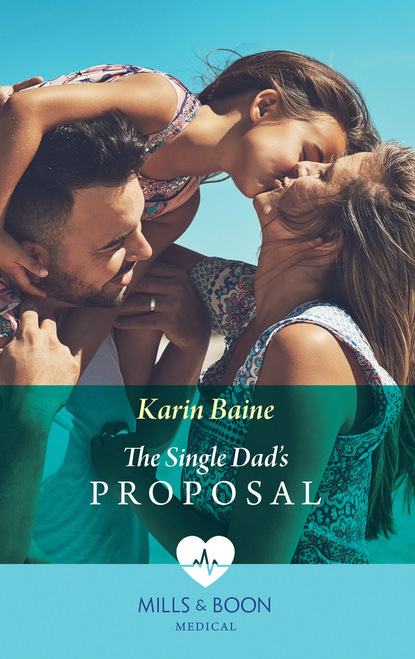 Karin Baine - The Single Dad's Proposal