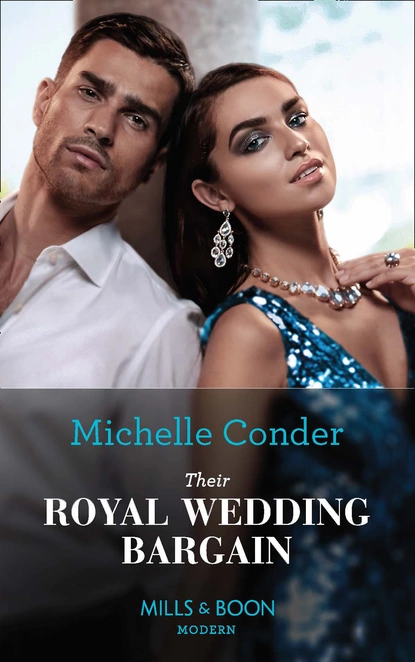 Обложка книги Their Royal Wedding Bargain, Michelle Conder