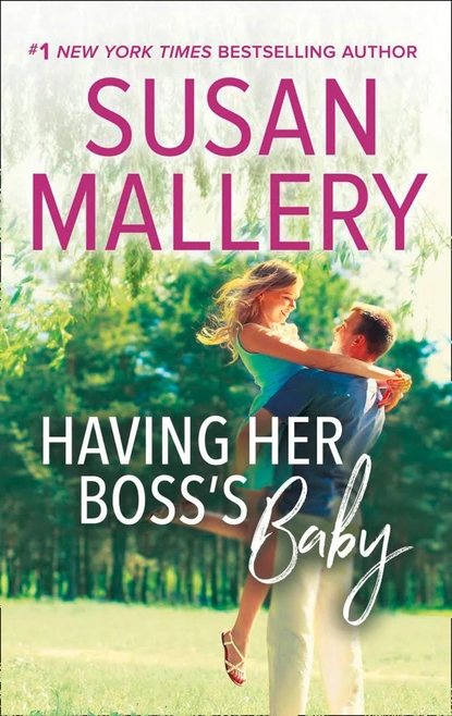 Обложка книги Having Her Boss's Baby, Susan Mallery