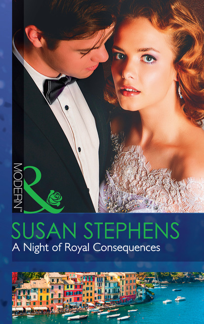 Susan Stephens - A Night Of Royal Consequences
