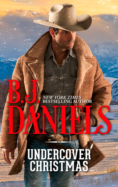 B.J. Daniels - Undercover Christmas
