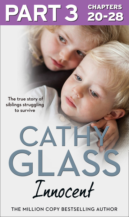 Cathy Glass — Innocent: Part 3 of 3