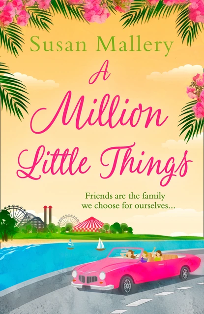 Обложка книги A Million Little Things, Susan Mallery