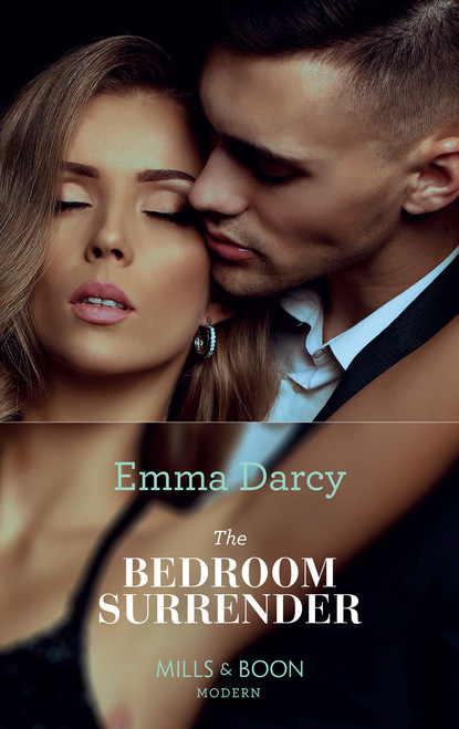 Emma Darcy - The Bedroom Surrender