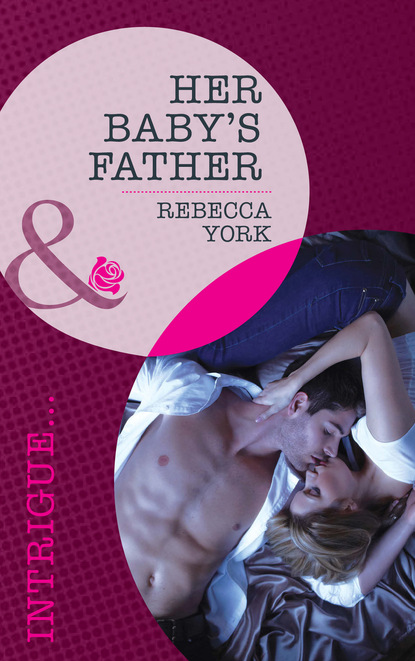 Rebecca York - Her Baby's Father