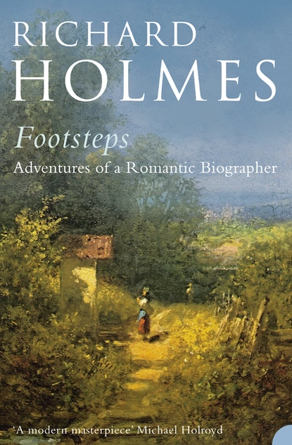 Обложка книги Footsteps, Richard  Holmes