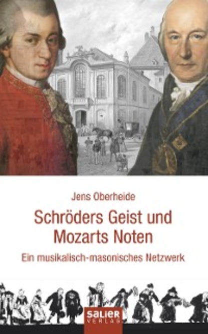Jens Oberheide - Schröders Geist und Mozarts Noten
