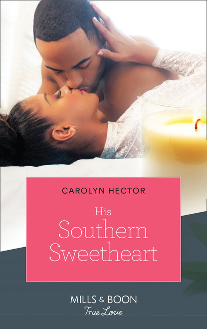 Carolyn Hector - His Southern Sweetheart