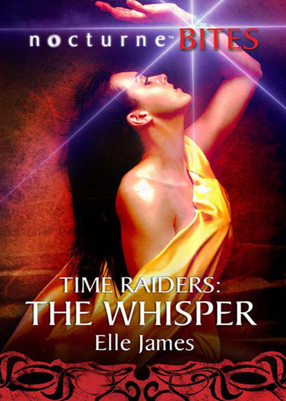 Elle James - Time Raiders: The Whisper