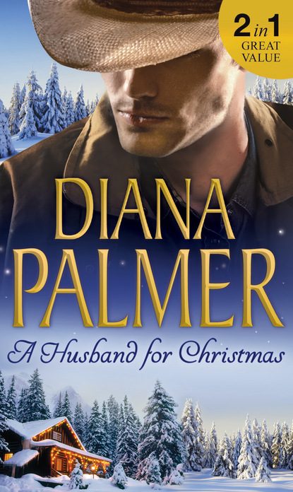 A Husband For Christmas (Diana Palmer). 