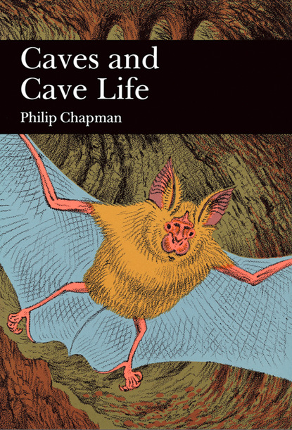 Philip Chapman — Caves and Cave Life