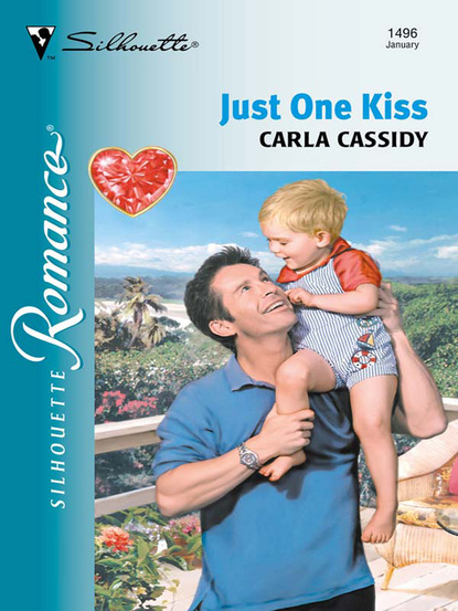 Carla Cassidy - Just One Kiss