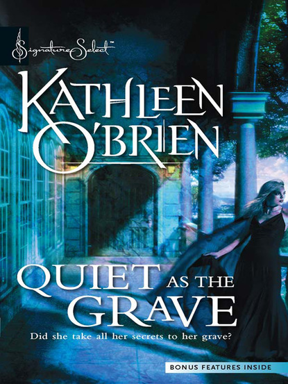 Kathleen  O'Brien - Quiet as the Grave