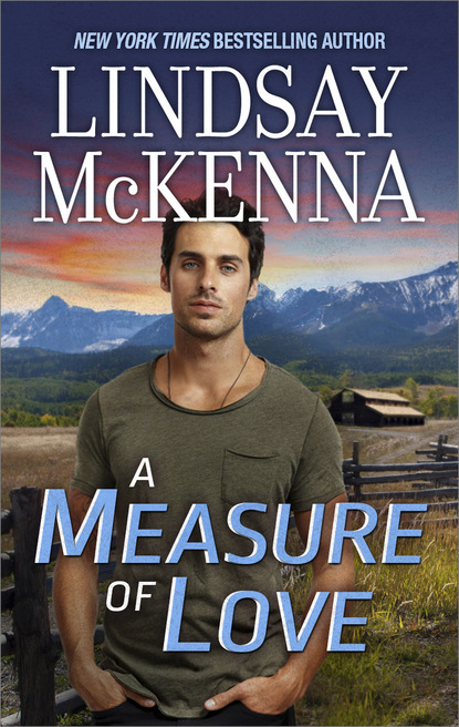 Lindsay McKenna - A Measure Of Love