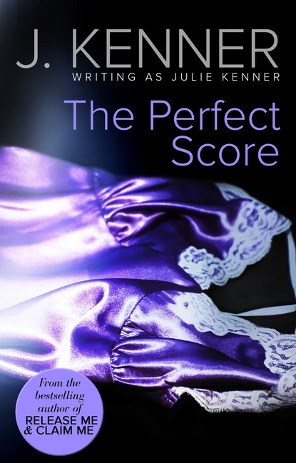 Обложка книги The Perfect Score, Джулия Кеннер