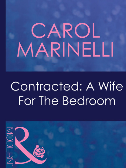 

Contracted: A Wife For The Bedroom