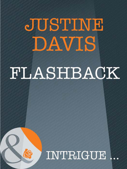 Justine  Davis - Flashback