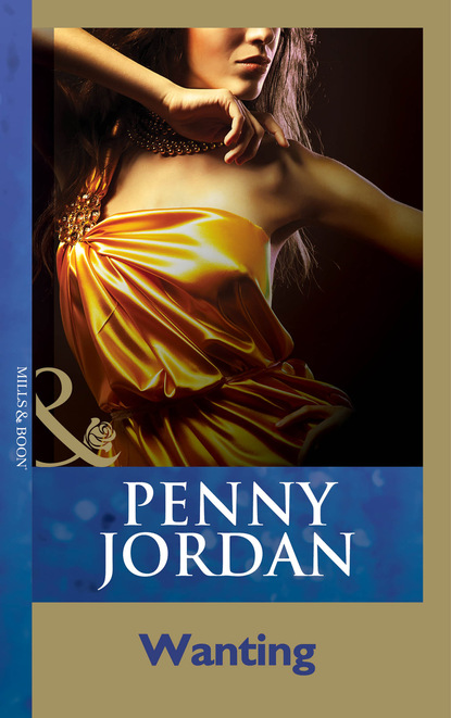 Пенни Джордан - Wanting