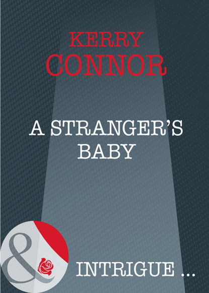 Kerry Connor - A Stranger's Baby